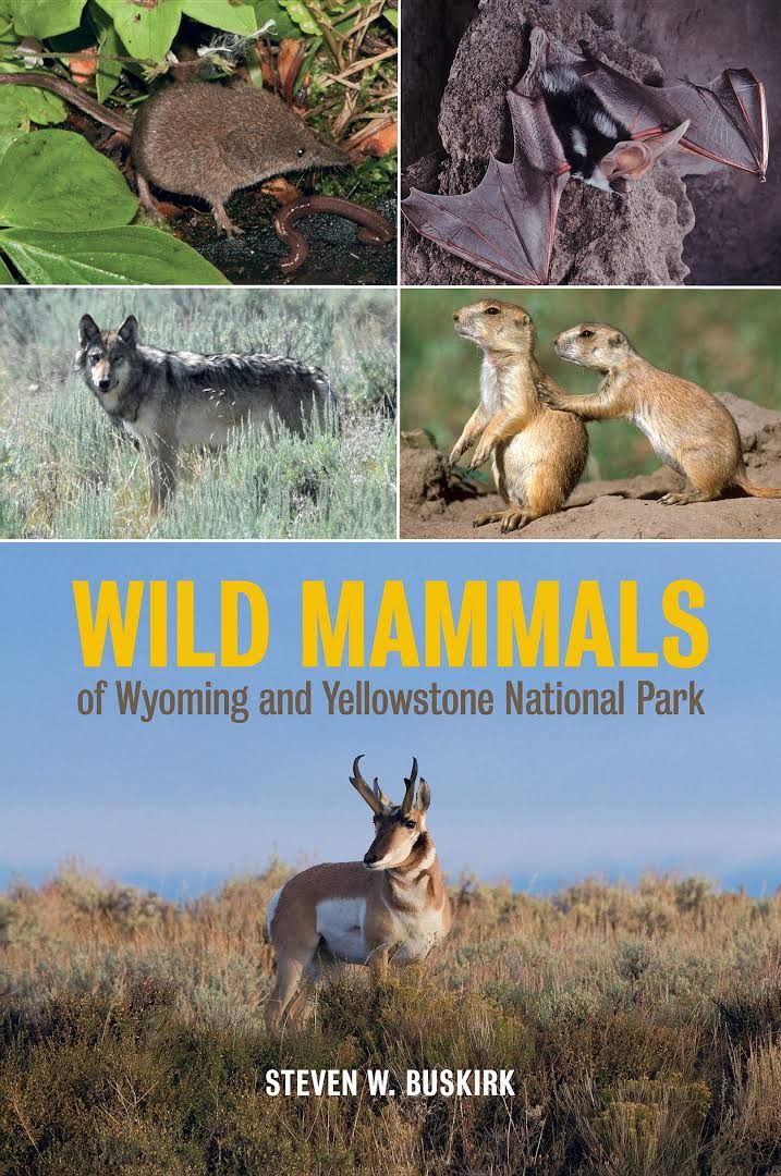 Book Cover: Wild Mammals of Wyoming and Yellowstone National Park